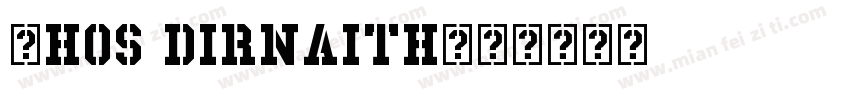 Rhos Dirnaith字体转换